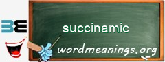 WordMeaning blackboard for succinamic